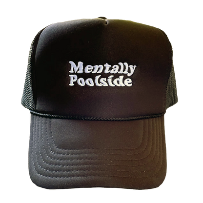 Mentally Poolside Truckers Hat - Black